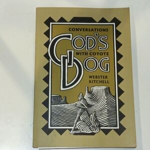 God's Dog: Conversations with Coyote